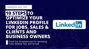 how to optimize linkedin profile by simplegenesis.com